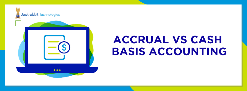 Accrual vs cash basis accounting
