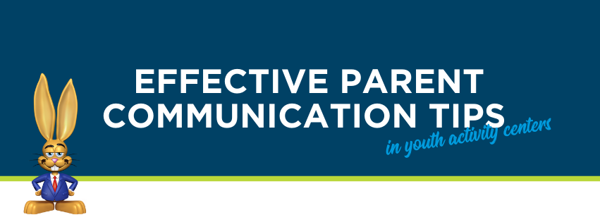 Effective parent communication tips in youth activity centers