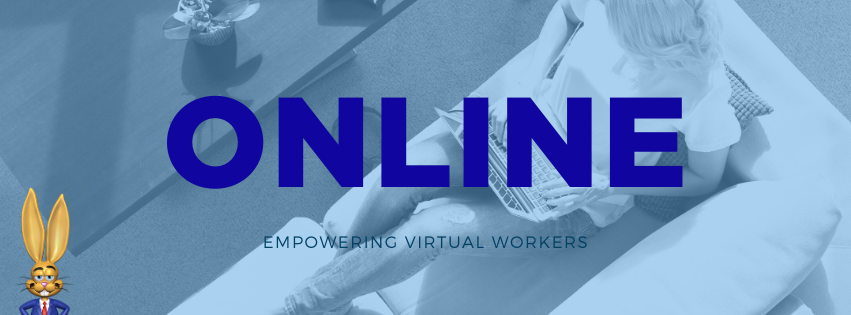 Empowering virtual workers online