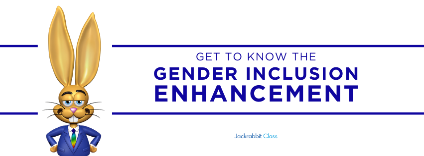 Get to know the gender inclusion enhancement