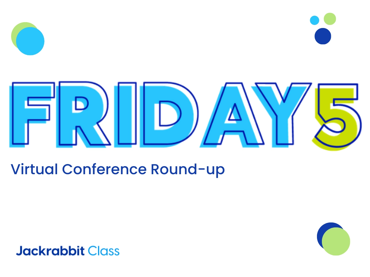 Jackrabbit Friday Five virtual conference round up