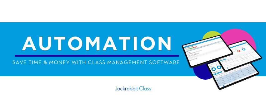 Save time & money with Class Management Software automation features.