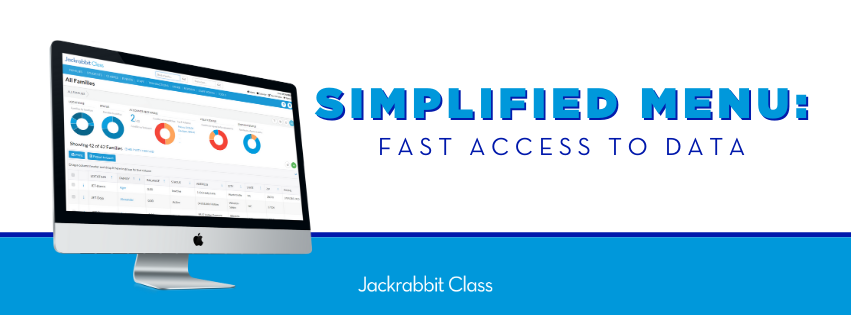 Simplified Jackrabbit menu. Fast access to data.