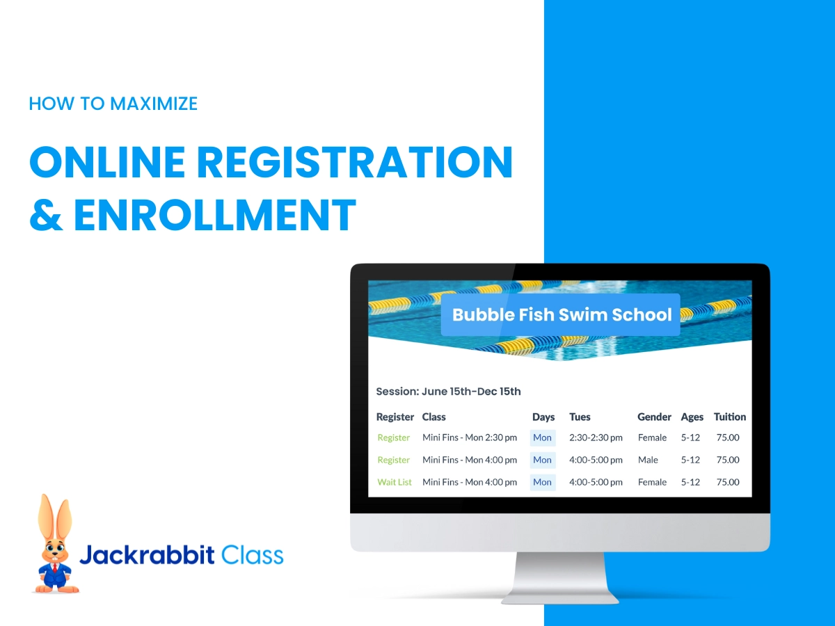 How to maximize registration and enrollment