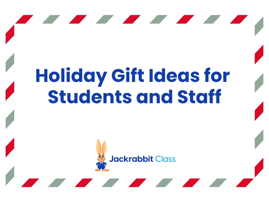 Holiday gift ideas for students and staff
