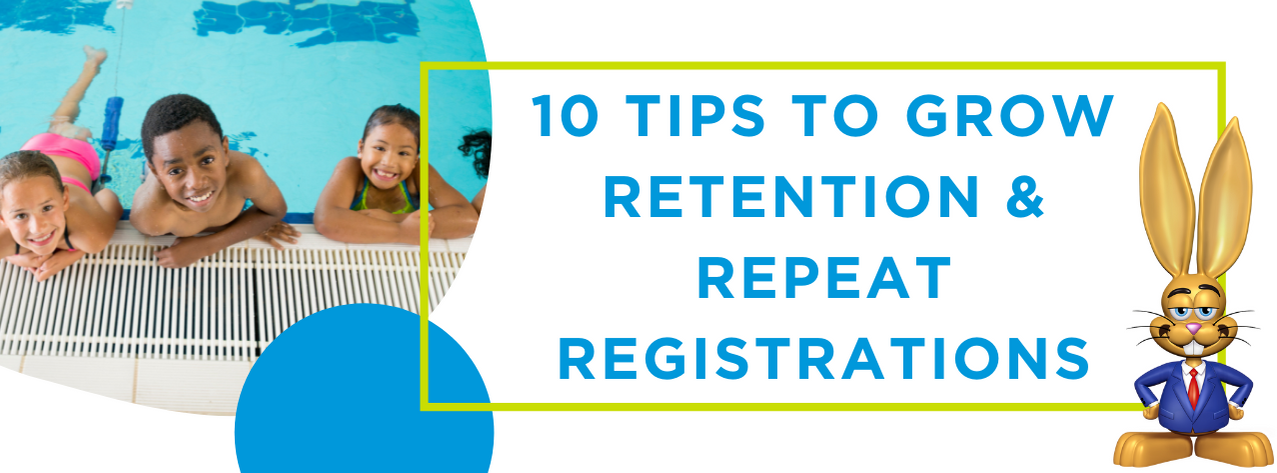 10 Tips to Grow Retention & Repeat Registrations at your youth activity center