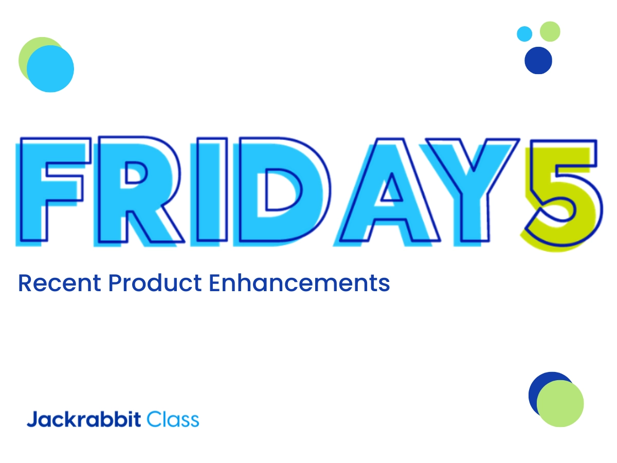 Jackrabbit Friday 5 product enhancements