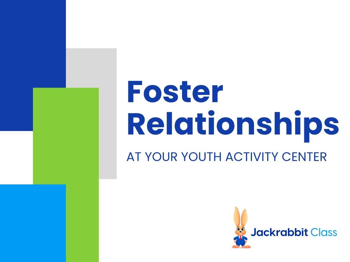 How to foster new customer relationships at your youth activity center