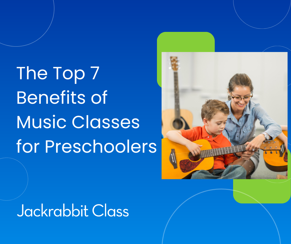 The Top 7 Benefits of Music Classes for Preschoolers Jackrabbit Class