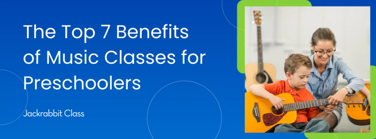 Top 7 Benefits of Music Classes for Preschoolers