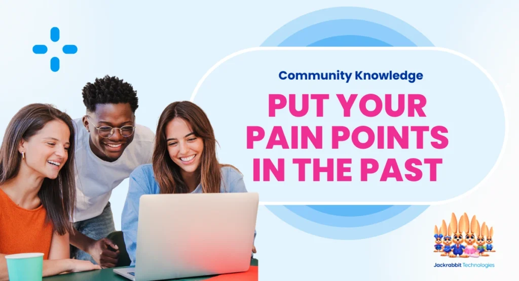 working together pain points past jackrabbit technologies